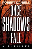 Once Shadows Fall: A Jack Kale and Beth Sturgis Mystery