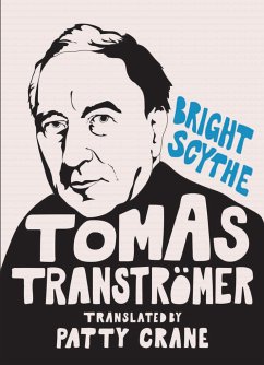 Bright Scythe - Tranströmer, Tomas