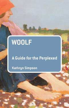 Woolf: A Guide for the Perplexed - Simpson, Kathryn