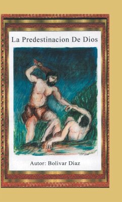 La predestinación de Dios - Díaz, Bolivar