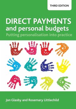 Direct payments and personal budgets - Glasby, Jon; Littlechild, Rosemary