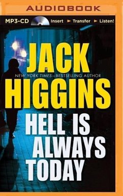 Hell Is Always Today - Higgins, Jack