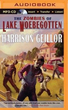 The Zombies of Lake Woebegotten - Geillor, Harrison