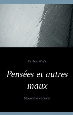 Pensées et autres maux