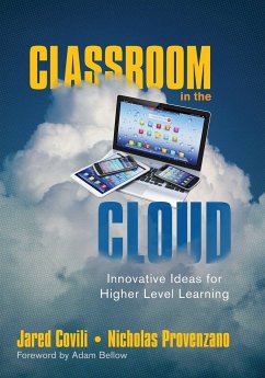 Classroom in the Cloud - Covili, Jared; Provenzano, Nicholas