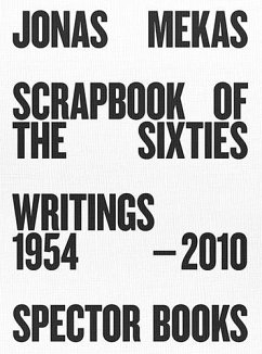 Scrapbook of the Sixties - Mekas, Jonas