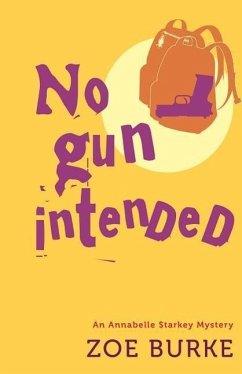 No Gun Intended - Burke, Zoe