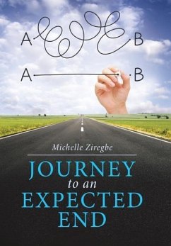 Journey to an Expected End - Ziregbe, Michelle
