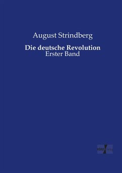 Die deutsche Revolution - Strindberg, August
