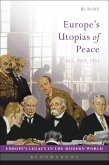 Europe's Utopias of Peace Europe's Utopias of Peace