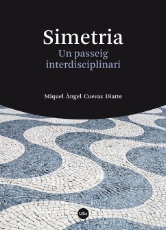 Simetria : un passeig interdisciplinari - Cuevas Diarte, Miguel Ángel