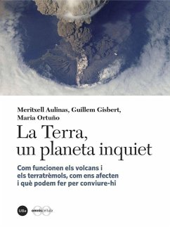 La terra, un planeta inquiet - Aulinas Juncà, Meritxell; Gisbert Pinto, Guillem; Ortuño Candela, María