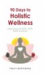 90 Days to Holistic Wellness - Bild 1