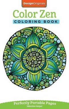 Color Zen Coloring Book: Perfectly Portable Pages - Harper, Valentina