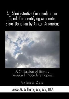 An Administrative Compendium on Trends for Identifying Adequate Blood Donation by African Americans - Williams, HCA Bruce M.