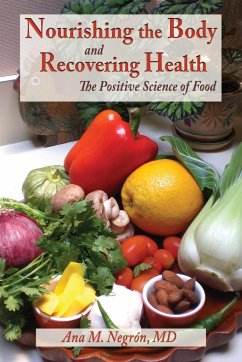 Nourishing the Body and Recovering Health Softcover - Negron, Ana M.