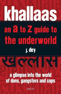 Khallaas - an A to Z Guide to the Underworld - Dey, J.