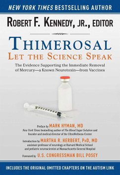 Thimerosal: Let the Science Speak - Kennedy, Robert F