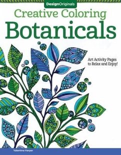 Botanicals: Art Activity Pages to Relax and Enjoy! - Harper, Valentina