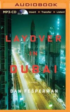 Layover in Dubai - Fesperman, Dan