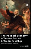 The Political Economy of Innovation and Entrepreneurship