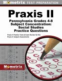 Praxis II Pennsylvania Grades 4-8 Subject Concentration: Social Studies Practice Questions