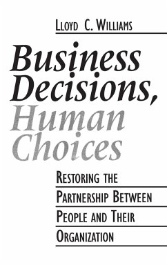 Business Decisions, Human Choices - Williams, Lloyd