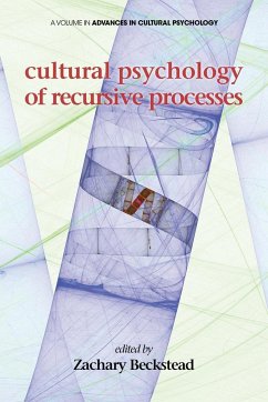 Cultural Psychology of Recursive Processes