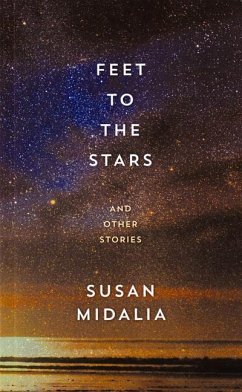 Feet to the Stars: And Other Stories - Midalia, Susan