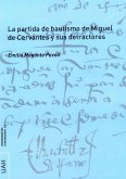 La partida de bautismo de Miguel de Cervantes y sus detractores