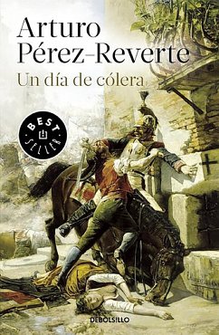 Un día de cólera - Pérez-Reverte, Arturo