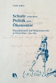 Schule zwischen Politik und Ökonomie