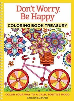 Don't Worry, Be Happy Coloring Book Treasury - McArdle, Thaneeya