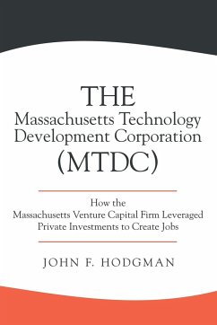 The Massachusetts Technology Development Corporation (MTDC) - Hodgman, John F.