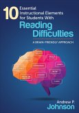 10 Essential Instructional Elements for Students with Reading Difficulties