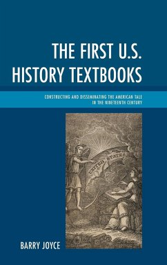 The First U.S. History Textbooks - Joyce, Barry