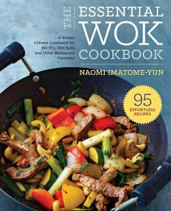 The Essential Wok Cookbook - Imatome-Yun, Naomi