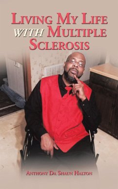Living My Life with Multiple Sclerosis