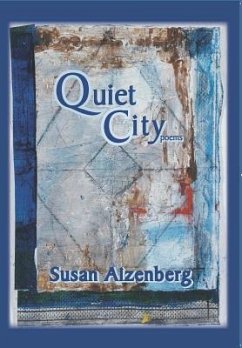 Quiet City: Poems - Aizenberg, Susan