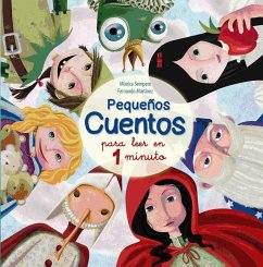 Pequeños cuentos para leer en 1 minuto - Martínez Esteban, Fernando; Martínez López, Fernando; Sempere Creus, Mónica