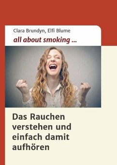 all about smoking - Brundyn, Clara;Blume, Elfi