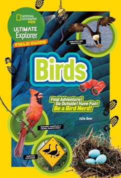 Ultimate Explorer Field Guide: Birds - Beer, Julie