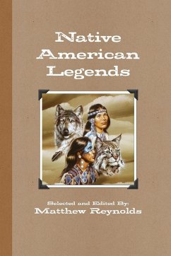 Native American Legends - Reynolds, Matthew