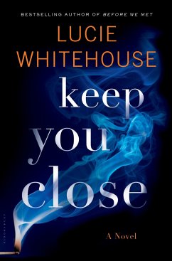 Keep You Close - Whitehouse, Lucie