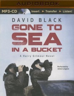 Gone to Sea in a Bucket - Black, David