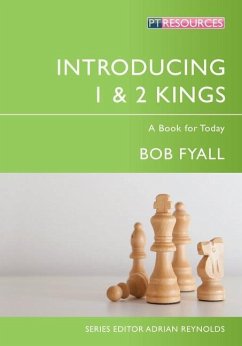 Introducing 1 & 2 Kings: A Book for Today - Fyall, Bob