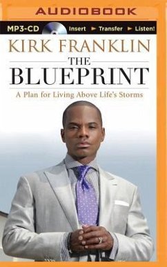 The Blueprint: A Plan for Living Above Life's Storms - Franklin, Kirk