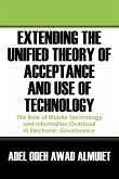 Extending the Unified Theory of Acceptance and Use of Technology