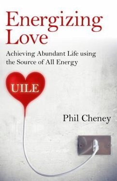 Energizing Love - Cheney, Phil