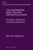 The Continental Shelf Beyond 200 Nautical Miles: Delineation, Delimitation and Dispute Settlement